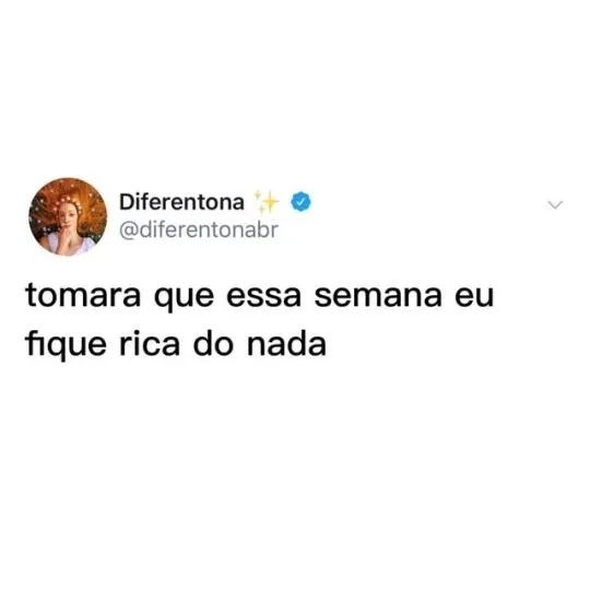 Frase do Twitter essa semana