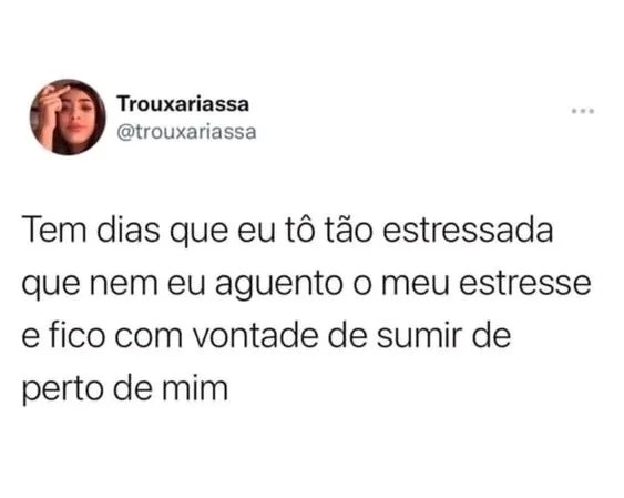 Frase do Twitter meu estresse