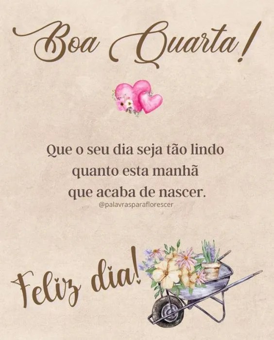 Boa Quarta feliz dia