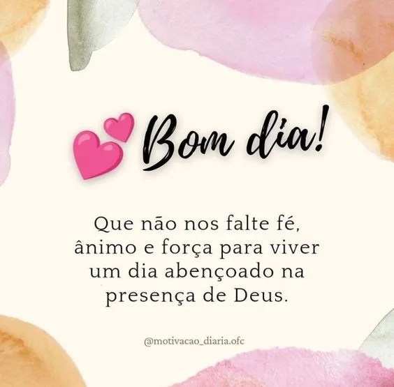 Bom dia de ânimo e força