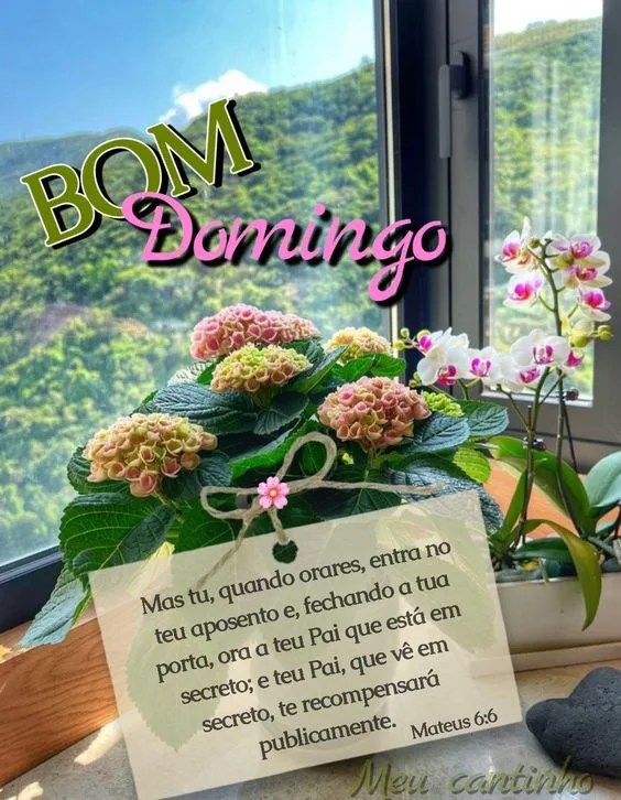 Bom dia Domingo Mateus 6:6