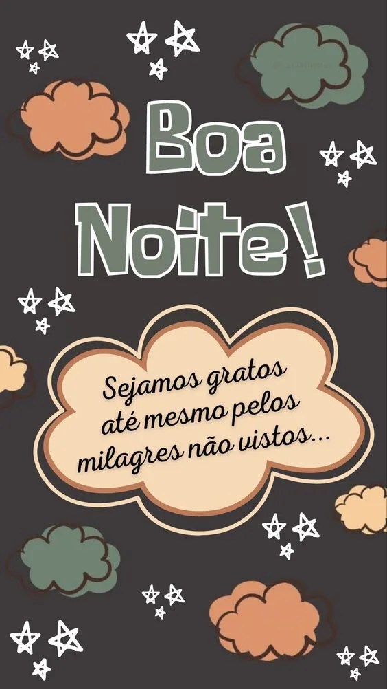 Boa noite sejamos gratos