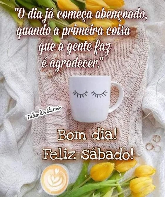 O Sábado começa abençoado