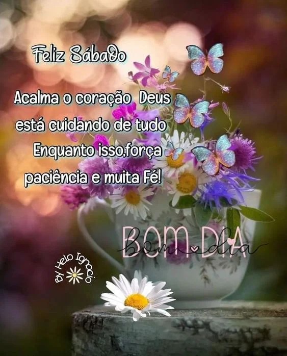 Feliz Sábado Deus cuidando