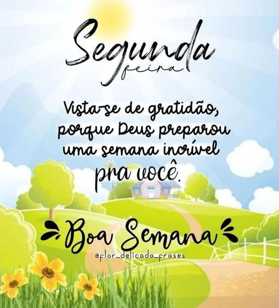 Uma semana incrível pra você