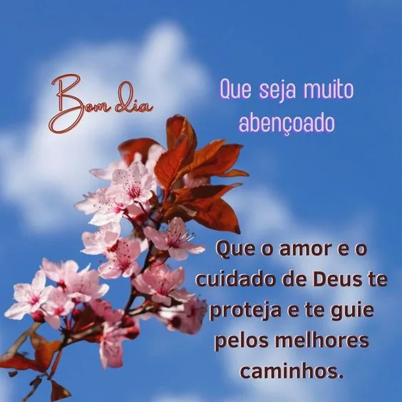 70 Frases de Bom dia Abençoado Cheio de Paz e Alegria