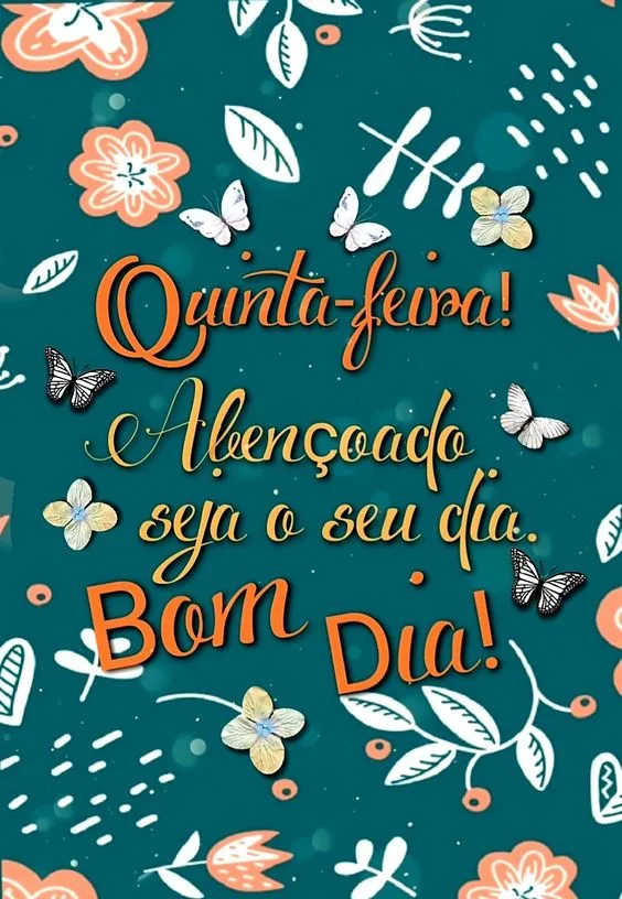 65 Frases de bom dia Quinta-feira abençoada, feliz e maravilhosa